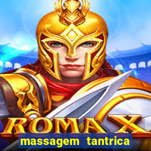 massagem tantrica perto de mim